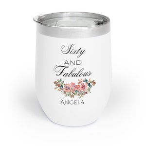 Personalized 12oz Tumbler – Fabulous at 60 Gift for Women, Custom Name Stainless Steel Cup, 60th Birthday Wine Tumbler for Her