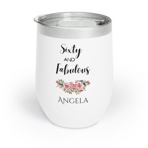 Personalized 12oz Tumbler – Fabulous at 60 Gift for Women, Custom Name Stainless Steel Cup, 60th Birthday Wine Tumbler for Her