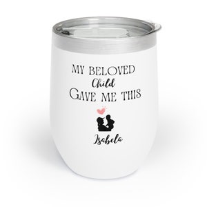 Personalized 12oz Tumbler – Gift from Child to Mom, Custom Name Wine Cup, Heartfelt Mom Gift Idea