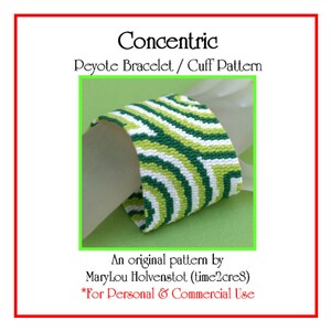 May include: A green and white peyote stitch bracelet pattern called "Concentric" by MaryLou Holvenstot (time2cre8).  *For Personal & Commercial Use*