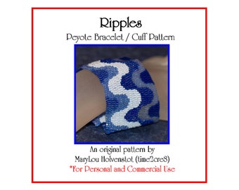 RIPPLES Peyote Cuff Bracelet Pattern / Beadwoven Jewelry Tutorial / PDF Digital Download / 3 for price of 2 / Waves Water River Ocean Ripple