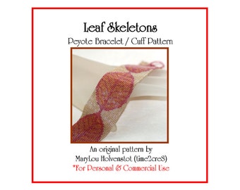 LEAF SKELETONS Peyote Cuff Bracelet Pattern / Beadwoven Jewelry Tutorial / PDF Digital Download / 3 for price of 2 / Leaves Leaf Tree Nature