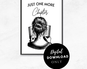 Just One More Chapter Printable Wall Art- Reading Corner Wall Art Decor for Bedroom, Study, Or Book Nooks For Book Lovers and Bookworms