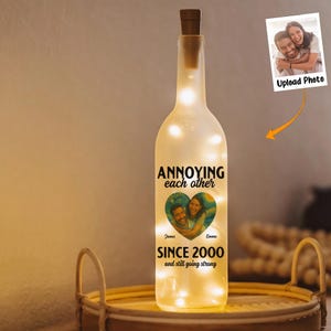 Annoying Each Other Since – Custom Photo Bottle Lamp, Personalized Couple Gift, Funny Anniversary Light, Wedding Birthday Gift for Him Her
