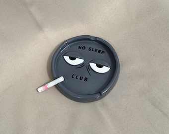 NO SLEEP CLUB Handmade clay ashtray, incense holder, y2k, indie style, jewelry plate, home decoration, lazy face emotion
