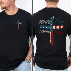 Stand For The Flag Kneel For The Cross 4th Of July 2 Sided T-shirt, Graphic Hoodie for Women, Hoodie Trendy Tops