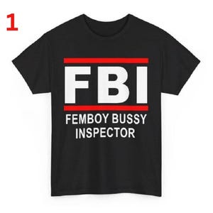 FBI Femboy Bussy inspector T-shirt, FBI - Femboy Bussy Inspector Sweatshirt, FBI Femboy Bussy inspector Tee , Funny fbi Hoodie