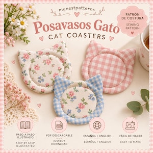 May include: A sewing pattern for cat-shaped coasters titled Posavasos Gato Cat Coasters by munestpatterns. The image displays three fabric coasters with floral and gingham patterns, alongside icons for step-by-step instructions and PDF downloads.