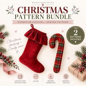 Puede incluir: Un paquete de patrones de costura titulado CHRISTMAS PATTERN BUNDLE que incluye un calcetín navideño de terciopelo rojo con un puño con volantes y un bastón de caramelo de tela a cuadros rojos y verdes. Incluye instrucciones paso a paso.