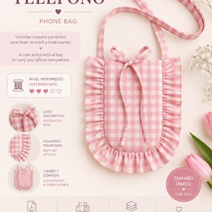 Puede incluir: Un patrón de costura para un bolso de teléfono con estampado de cuadros vichy en rosa y blanco, con un lazo decorativo, volantes y una correa larga. El documento incluye el texto PATRÓN PDF, BOLSO PARA TELÉFONO, PHONE BAG, NIVEL INTERMEDIO y TAMAÑO ÚNICO.