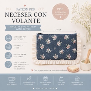 May include: A rectangular navy blue toiletry bag with a floral pattern and a cream-colored ruffle trim. The bag features a black zipper and measures 35 cm by 25 cm. Text on the image includes PATRÓN PDF, NECESER CON VOLANTE, and TOILETRY BAG PATTERN WITH RUFFLE.