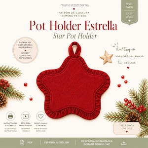 Puede incluir: Un patrón de costura digital para un agarrador de ollas en forma de estrella titulado Pot Holder Estrella Star Pot Holder. El diseño presenta una estrella roja con un borde con volantes y un lazo para colgar. El documento incluye instrucciones ilustradas, nivel fácil y talla única, disponible como descarga instantánea en PDF en español e inglés.