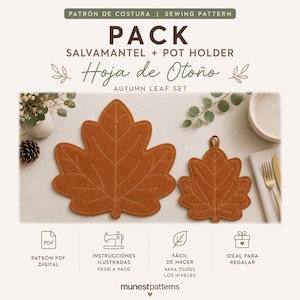 Puede incluir: Un patrón de costura para un salvamantel y una manopla con forma de hoja de otoño. El texto dice PACK SALVAMANTEL + POT HOLDER Hoja de Otoño AUTUMN LEAF SET, PATRÓN PDF DIGITAL, INSTRUCCIONES ILUSTRADAS PASO A PASO, FÁCIL DE HACER, IDEAL PARA REGALAR.