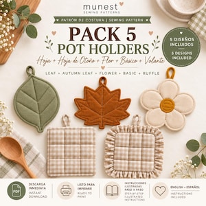 May include: A digital sewing pattern pack for 5 pot holders titled Pack 5 Pot Holders. The designs include a green leaf, an orange autumn leaf, a flower, a basic square, and a ruffled square. The text includes Leaf, Autumn Leaf, Flower, Basic, Ruffle, and English + Español instructions included.