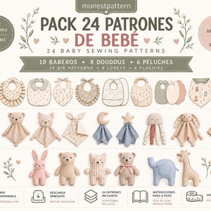 Può includere: Una collezione digitale di 24 cartamodelli per neonati intitolata PACK 24 PATRONES DE BEBE, che include 10 bavaglini, 8 doudou e 6 peluche. L'immagine mostra vari design per accessori per neonati e animali di peluche in tonalità neutre e delicate.