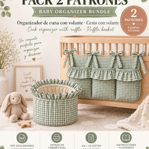 May include: A digital sewing pattern bundle titled PACK 2 PATRONES BABY ORGANIZER BUNDLE. It features a green and white gingham crib organiser with three pockets and ties, and a matching round basket with a ruffled edge, both for sewing projects.