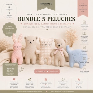 May include: A sewing pattern bundle for five plush toys including a bunny, bear, kitty, teddy bear, and elephant. The text reads BUNDLE 5 PELUCHES, BUNNY, BEAR, KITTY, TEDDY BEAR & ELEPHANT, and indicates an approximate size of 15.7 inches for each toy.