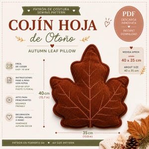 Puede incluir: Un patrón de costura para un cojín con forma de hoja de otoño, que muestra un cojín de pana marrón oscuro. El texto incluye 'COJÍN HOJA de Otoño', 'AUTUMN LEAF PILLOW' y '40 x 35 cm'. El diseño presenta instrucciones paso a paso para un proyecto de 40 x 35 cm.