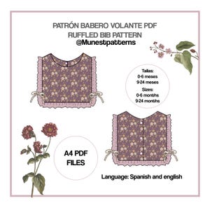 Puede incluir: Patrón PDF de babero con volantes y diseño floral en tonos morado, crema y amarillo. El babero presenta un borde con volantes y cierres de lazo. El patrón incluye tallas para 0-6 y 9-24 meses. El texto dice "RUFFLED BIB PATTERN" y "A4 PDF FILES".