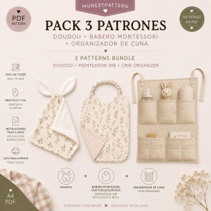 May include: A digital sewing pattern bundle titled PACK 3 PATRONES featuring a bunny-eared security blanket, a Montessori bib with an elastic neck, and a hanging crib organiser. The set includes step-by-step instructions for these three items.