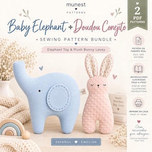 May include: A sewing pattern bundle for a baby elephant and a bunny lovey. The image shows a light blue plush elephant and a pink textured plush bunny. Text includes "munest PATTERNS", "Baby Elephant + Doudou Conejito", and "SEWING PATTERN BUNDLE".
