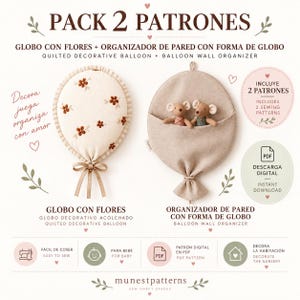 Può includere: Un set di cartamodelli digitali intitolato PACK 2 PATRONES con un palloncino trapuntato con ricami floreali e un organizer da parete a forma di palloncino contenente due piccoli peluche a forma di topo. Include icone PDF.