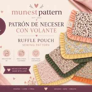 Puede incluir: Un patrón de costura digital para un neceser con volante de munest pattern. La imagen muestra cuatro neceseres rectangulares con tela floral y bordes con volantes de colores sólidos en melocotón, amarillo y verde. El texto incluye "PATRÓN DE NECESER CON VOLANTE" y "RUFFLE POUCH SEWING PATTERN".