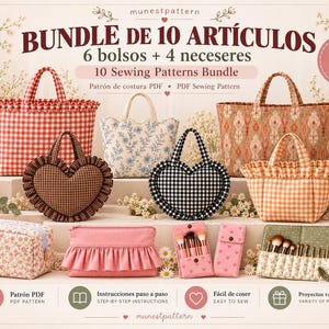 Peut inclure: Un ensemble de 10 patrons de couture numériques comprenant 6 sacs et 4 trousses. L'image présente divers motifs de tissus comme le vichy rouge, des imprimés floraux et des sacs en forme de cœur. Le texte inclut BUNDLE DE 10 ARTÍCULOS et 10 Sewing Patterns Bundle.