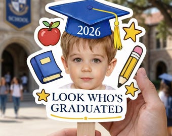 Funny Kindergarten Graduation Fan, Look Who's Graduated Fan, Class of 2026 Fan, Personalized Photo Graduation Fan, Kinder Grad Party Favor