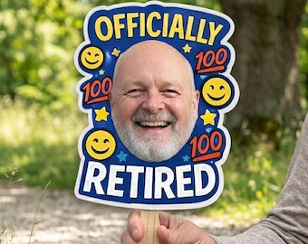 Custom Officially Retired Face on a Stick, Big Head Photo Prop, Happy Retirement Gift, Retired Party Handheld Wooden Fan