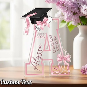Blocco acrilico personalizzato per la laurea – Iniziale del nome personalizzata, decorazione da tavolo per la classe del 2026