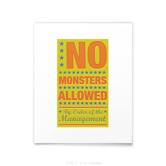 Items similar to No Monsters Allowed Print- By Order of the Management ...