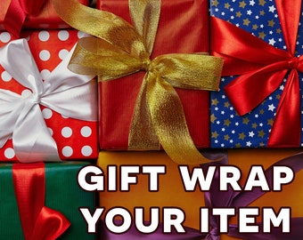 Gift wrapping of your item