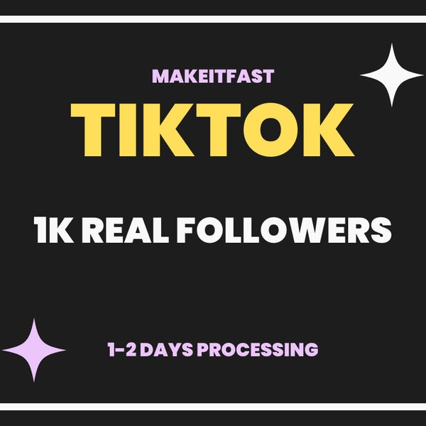 Tiktok 1000 Real Followers High Quality