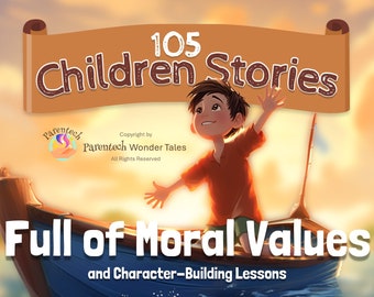 Bundle of 105 Children Stories - Moral Values & Character-Building Tales - Parenting and Education Resource, Digital Download for Kids