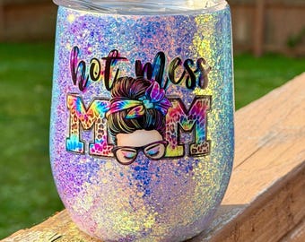 Hot Mess Mom 12oz Glitter Wine Cup Epoxy Tumbler