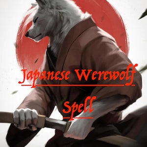 Japanese Werewolf Spell