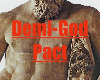 Demi-God Ritual