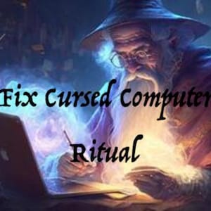 May include: An illustration of a wizard performing a ritual on a laptop. The wizard wears a hat and glasses, with a long white beard. The text "Fix Cursed Computer Ritual" is overlaid on the image, with glowing purple and blue effects.