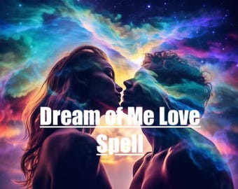 Dream of Me Ritual