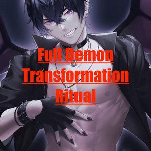 Full Demon Transformation Ritual