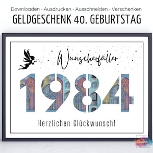 Regalo en dinero por su 40 cumpleaños, 1984, 20 30 cuarenta 50 60 años, descarga en PDF para imprimir