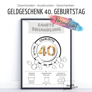 Regalo in denaro personalizzato per un 40° compleanno, trattamento gentile, 20° 30° 50° 60° 70°, idea last minute, download PDF per la stampa