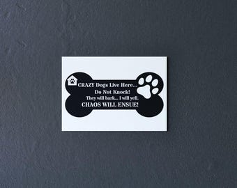 Funny Crazy Dogs Aluminum Sign, Dog Mom Gift