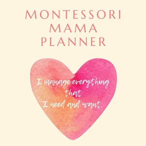 Endless Montessori Mama Planner, Mum, Bussy Mom, Maria Montessori, Printable,
