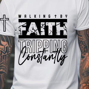 Christian svg png walking by faith tripping constantly design, Modern Christian, Jesus shirt, Religious svg, digital download