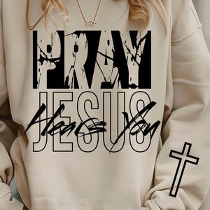 Jesus svg png, Pray Jesus Hears You svg png shirt design, Christian svg, Faith svg, Religious Gift, digital download