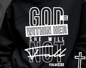 God Is Within Her She Will Not Fall svg png Christian shirt design, Faith svg, Bible verse svg, Jesus Shirt, digital download