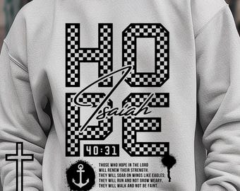 Hope Svg Png shirt design: Inspirational, Bible Verse, Scripture, Faith, Religious (digital download)
