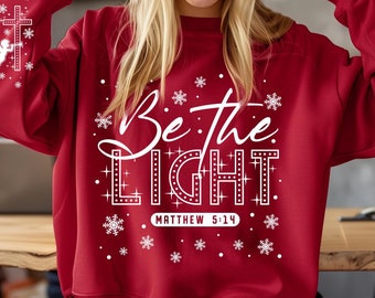 Be The Light svg PNG, Bible Verse svg png, Christmas svg png, Christian Christmas png, Jesus svg, Christian svg, digital download